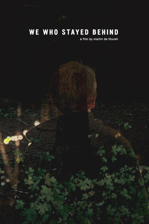 We Who Stayed Behind 2008 official movie poster