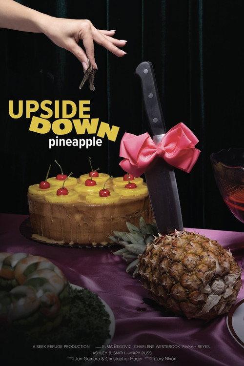 Upside Down Pineapple 2024 official movie poster