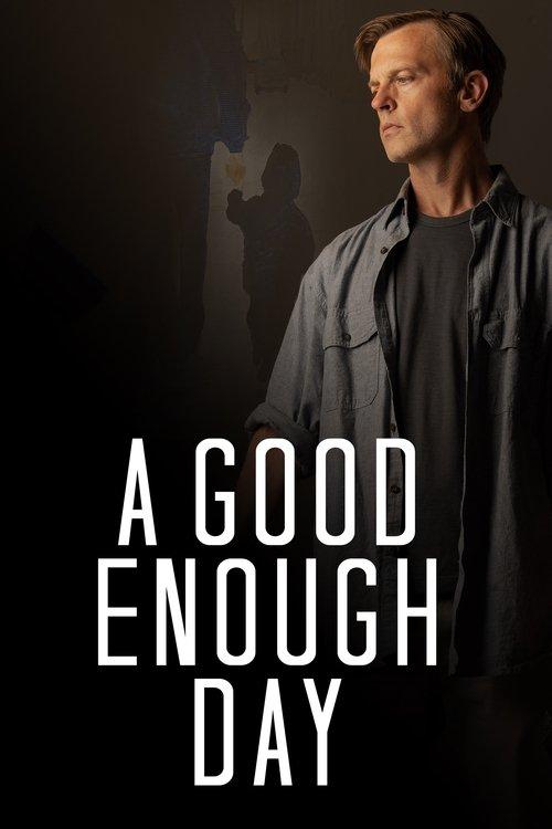 A Good Enough Day 2022 official movie poster