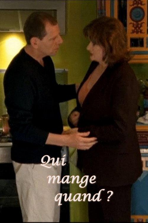 Qui mange quand ? 2004 official movie poster