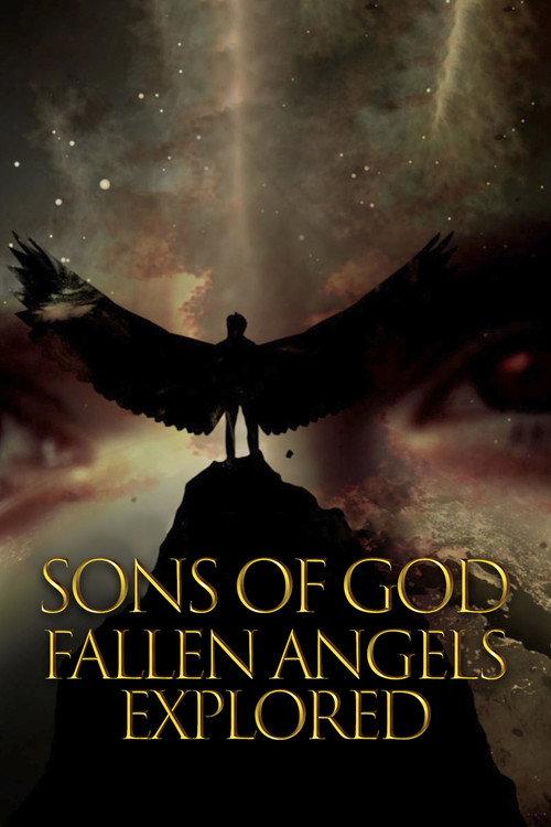 Sons of God: Fallen Angels Explored 2021 official movie poster