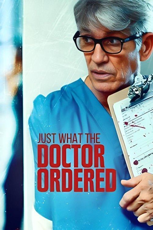 Stalked by My Doctor: Just What the Doctor Ordered 2021 official movie poster