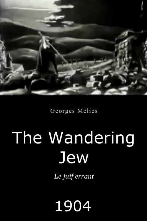 The Wandering Jew 1904 official movie poster