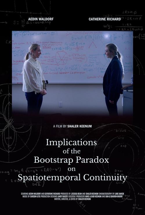 Implications of the Bootstrap Paradox on Spatiotemporal Continuity 2024 official movie poster