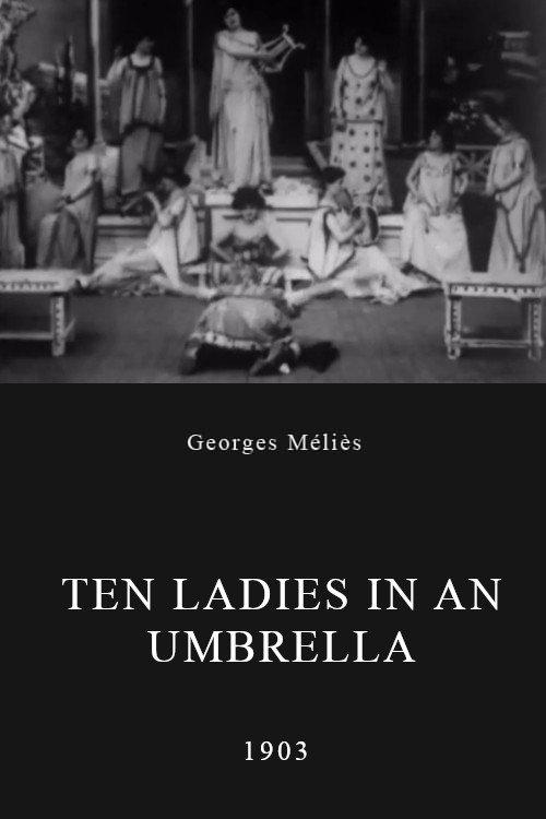 Ten Ladies in an Umbrella 1903 official movie poster