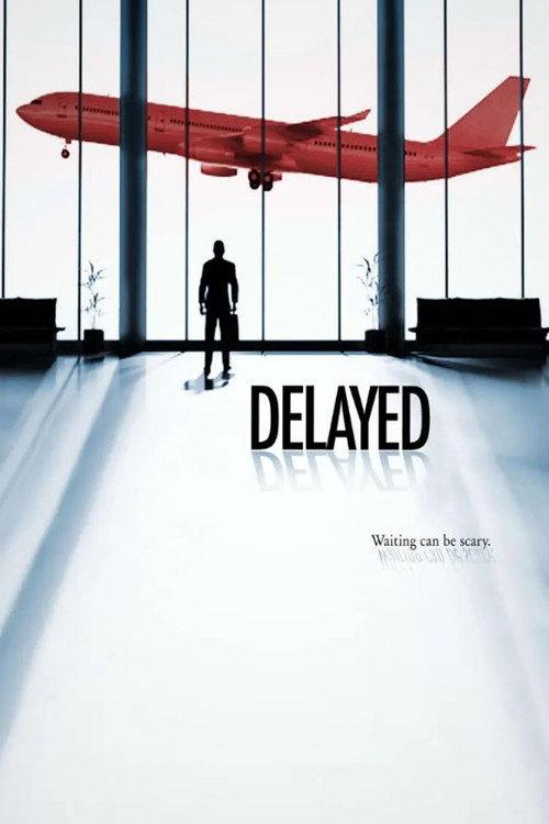 Delayed 2009 official movie poster