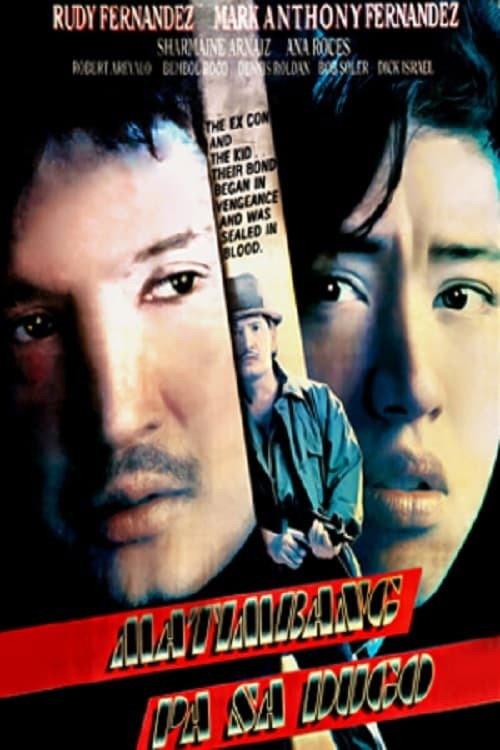 Matimbang Pa sa Dugo 1995 official movie poster