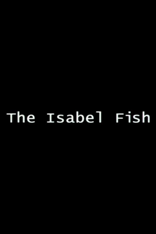 The Isabel Fish  official movie poster