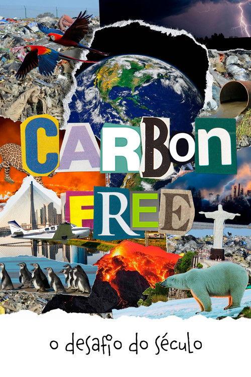 Carbon Free 2024 official movie poster
