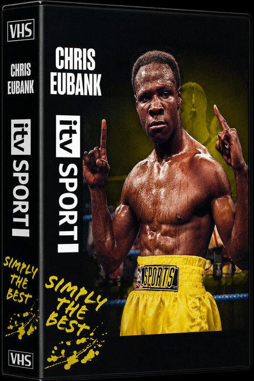 Chris Eubank: Simply the Best 1996 official movie poster