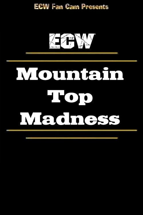 ECW Mountain Top Madness 1995 official movie poster