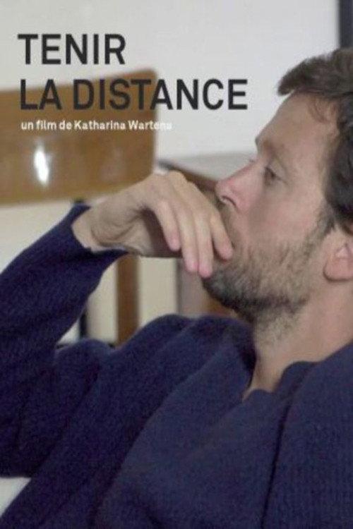 Tenir la distance 2017 official movie poster