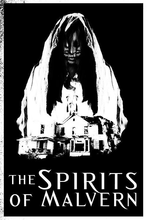 The Spirits of Malvern 2018 official movie poster