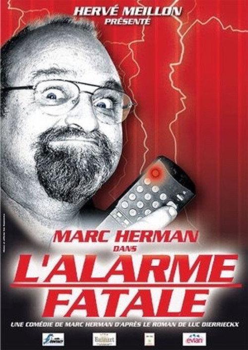 L'Alarme fatale 2005 official movie poster