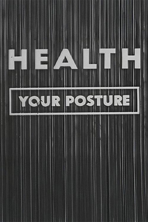 Health: Your Posture 1953 official movie poster