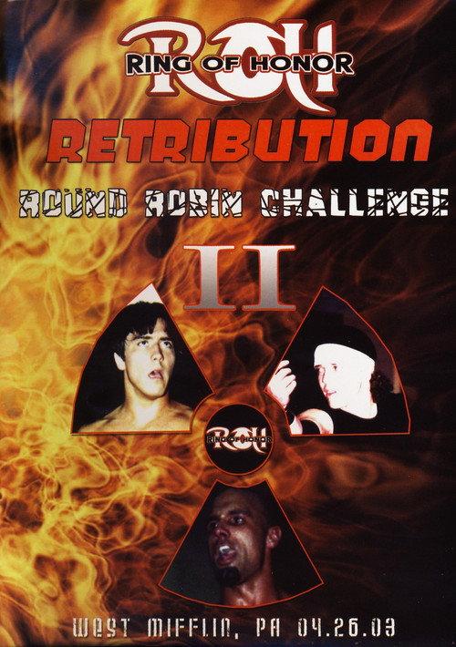 ROH: Retribution - Round Robin Challenge II 2003 official movie poster