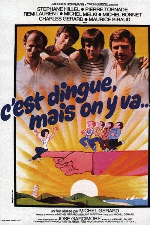 C'est dingue... mais on y va 1979 official movie poster