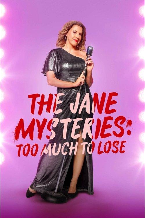The Jane Mysteries: Too Much to Lose 2024 official movie poster