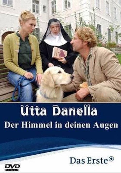 Utta Danella - Der Himmel in deinen Augen 2006 official movie poster