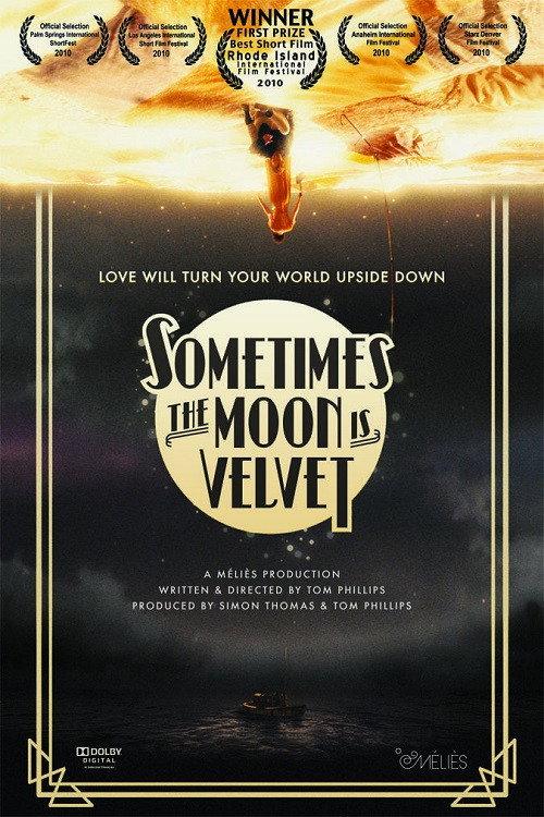 Sometimes the Moon Is Velvet 2011 official movie poster