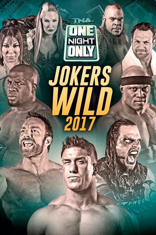 TNA One Night Only: Joker's Wild 5 2017 official movie poster