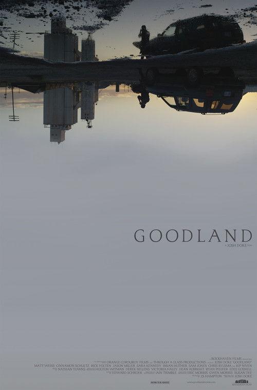 Goodland 2018 official movie poster