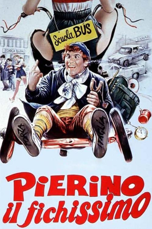 Pierino il fichissimo 1981 official movie poster