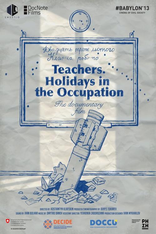 Teachers. Holidays in the Occupation 2022 official movie poster
