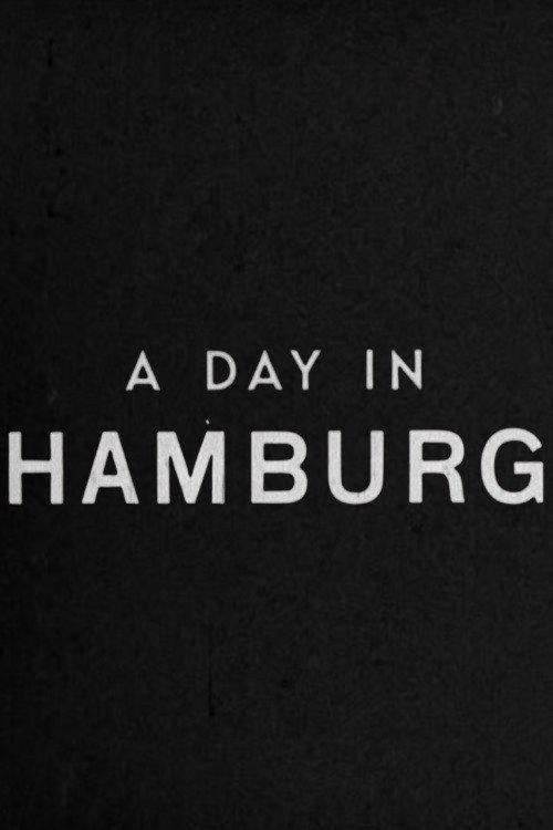 A Day in Hamburg 1936 official movie poster