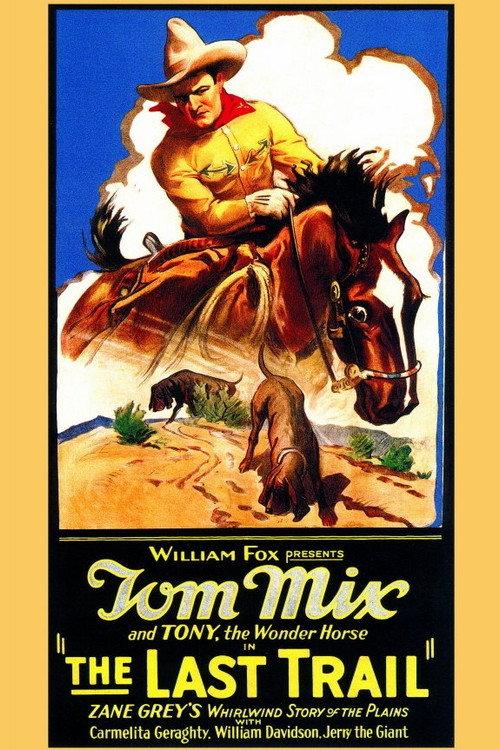 The Last Trail 1927 official movie poster