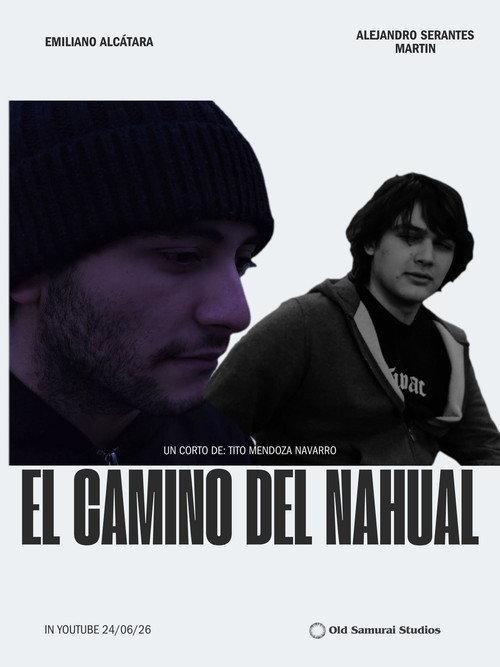 El Camino del Nahual 2026 official movie poster