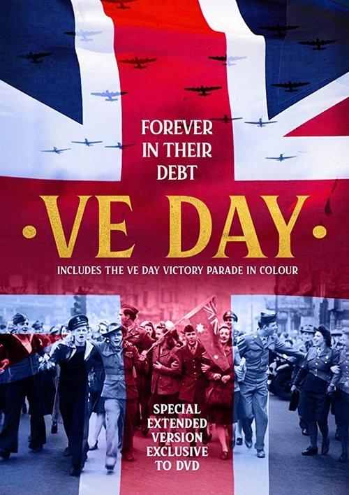 VE Day: Forever in their Debt 2020 official movie poster