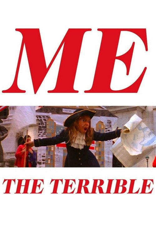 Me the Terrible 2012 official movie poster