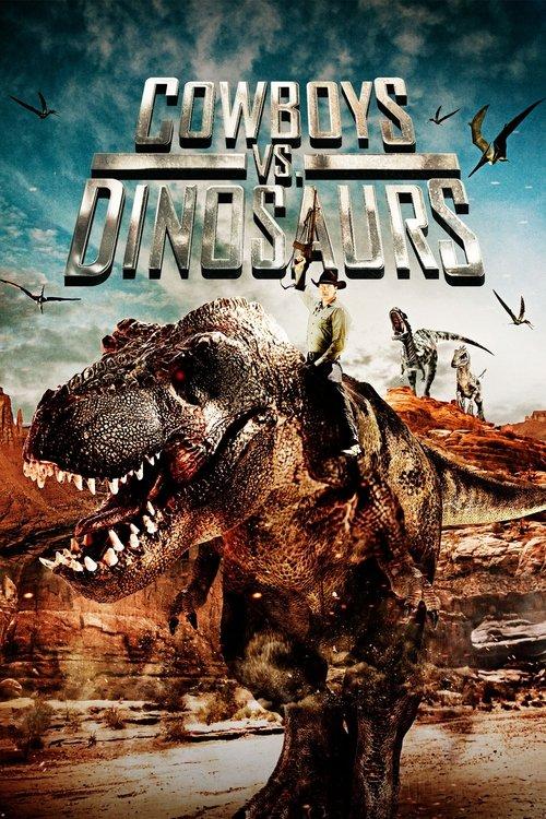 Cowboys vs. Dinosaurs 2015 official movie poster