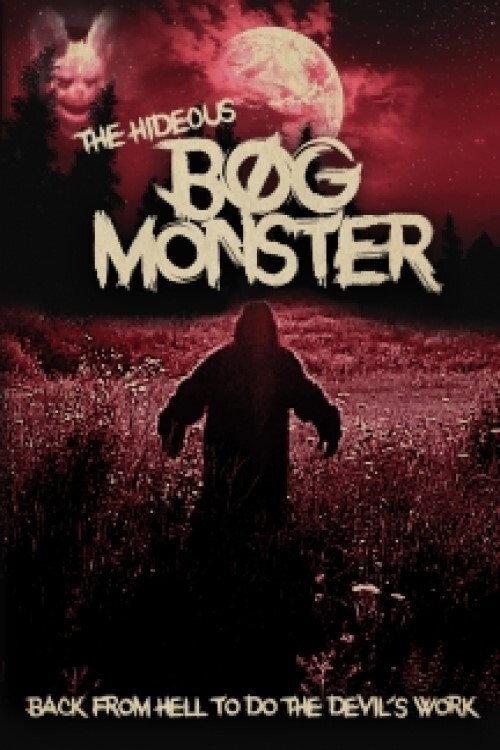 The Hideous Bog Monster 2021 official movie poster