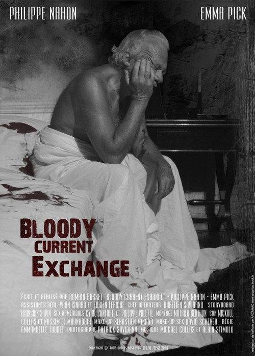 Bloody Current Exchange 2007 official movie poster