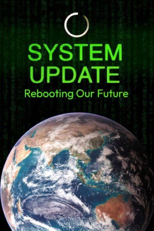 System Update- Rebooting Our Future 2025 official movie poster