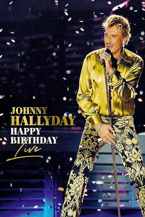 Johnny Hallyday : Happy Birthday Live 2020 official movie poster