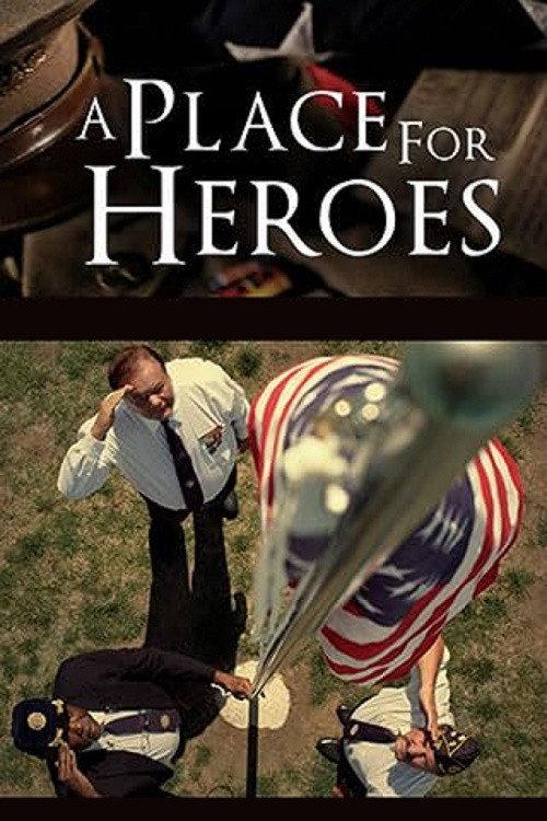 A Place for Heroes 2014 official movie poster