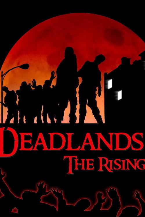 Deadlands: The Rising 2006 official movie poster