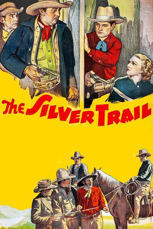 The Silver Trail 1937 official movie poster