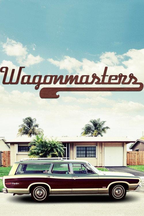 Wagonmasters 2014 official movie poster