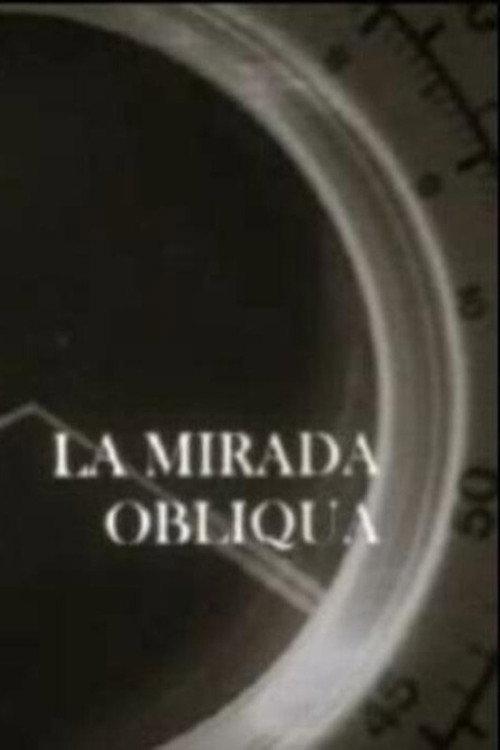 La mirada obliqua 2001 official movie poster
