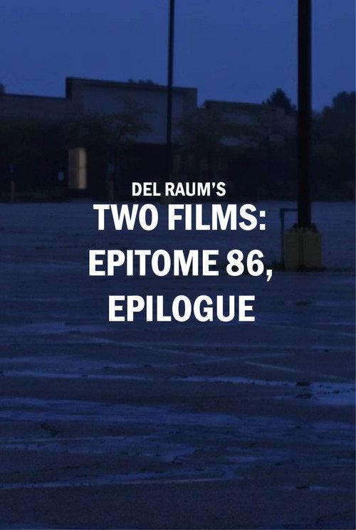 Two Films: epitome 86, epilogue 2024 official movie poster