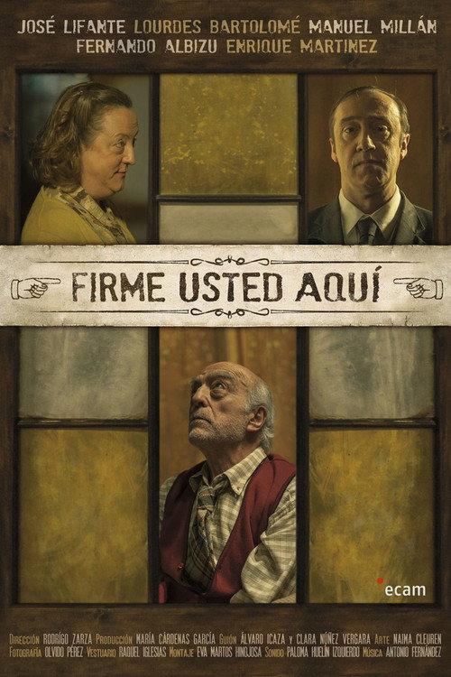 Firme Usted Aquí 2014 official movie poster