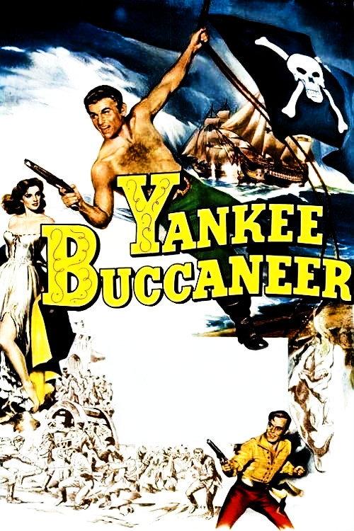 Yankee Buccaneer 1952 official movie poster