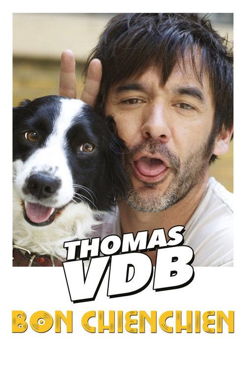 Thomas VDB - Bon Chienchien 2019 official movie poster