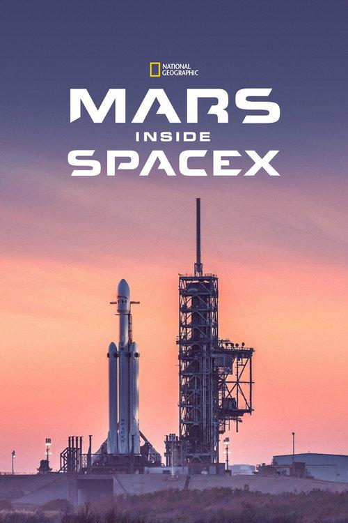 MARS: Inside SpaceX 2018 official movie poster