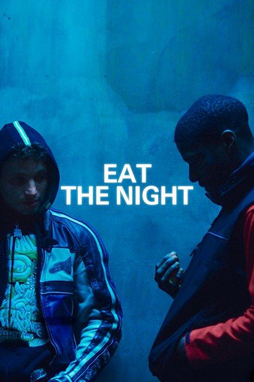 Eat the Night 2024 official movie poster