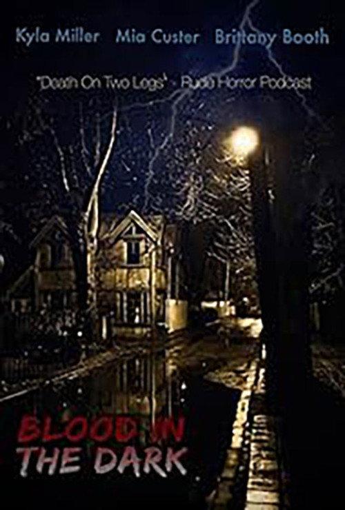 Blood in the Dark 2021 official movie poster